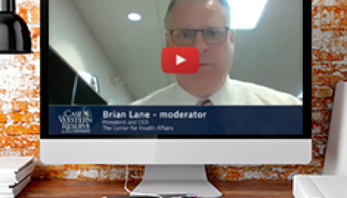 Brian Lane Moderates Case School of Medicine Forum on Hospital, Public Health Collaboration