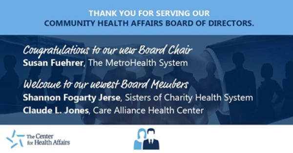 New Leaders, Chair Named to The Center for Health Affairs’ Community Health Affairs Board of Directors